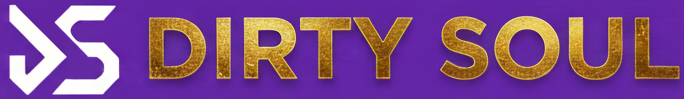 DIRTY SOUL